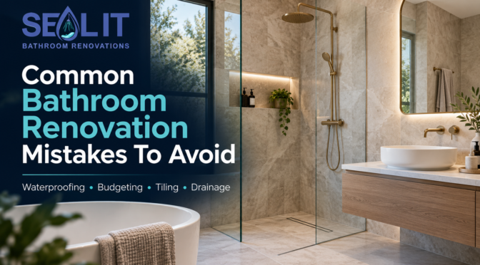 Common Bathroom Renovation Mistakes To Avoid